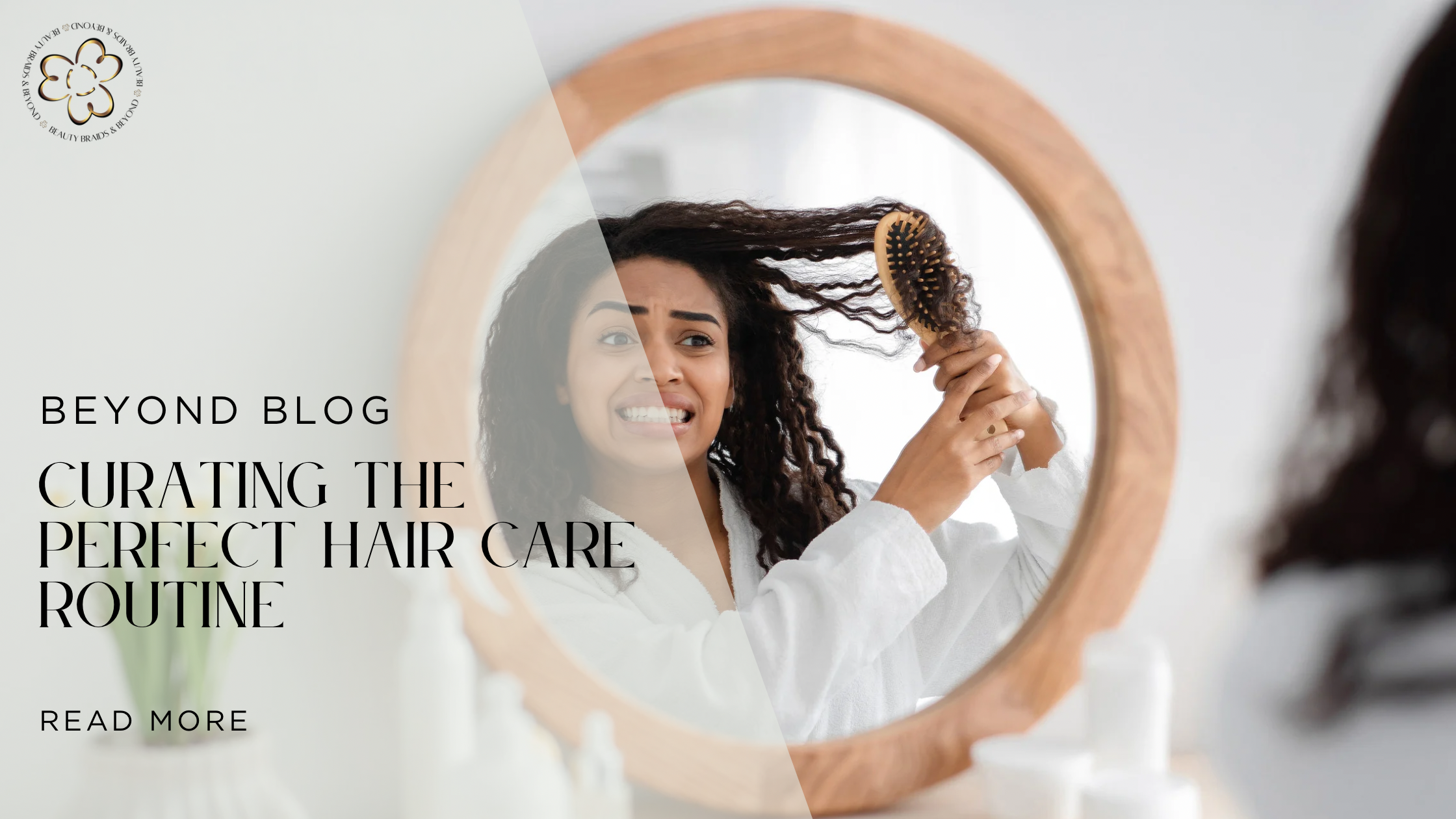Curating the Perfect Hair Care Routine